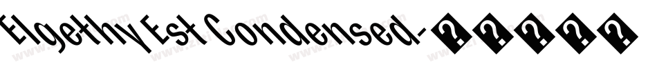 Elgethy Est Condensed字体转换